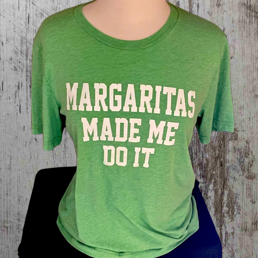 SOLD!SOLD!SOLD!!!!Margaritas Made Me Do It